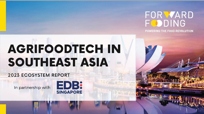 Agrifoodtech in Southeast Asia 2023 Ecosystem Report
