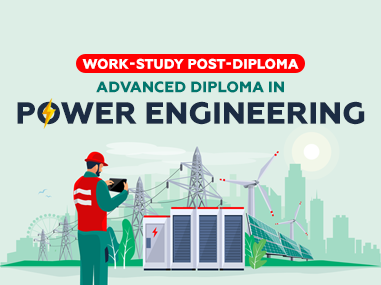 Kickstart your Career in the Power Industry with our Industry-Recognised Work-Study Post-Diploma (Advanced Diploma in Power Engineering) FEATURE