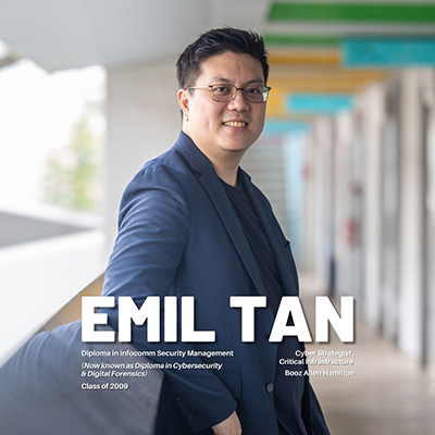 Diploma in Cybersecurity & Digital Forensics Emil Tan Alumnus