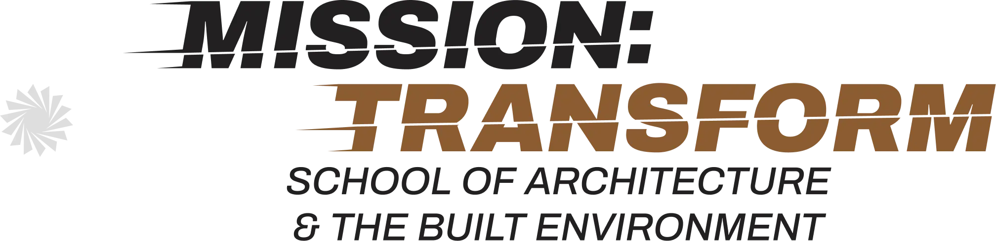 Mission: Transform - School of Architecture