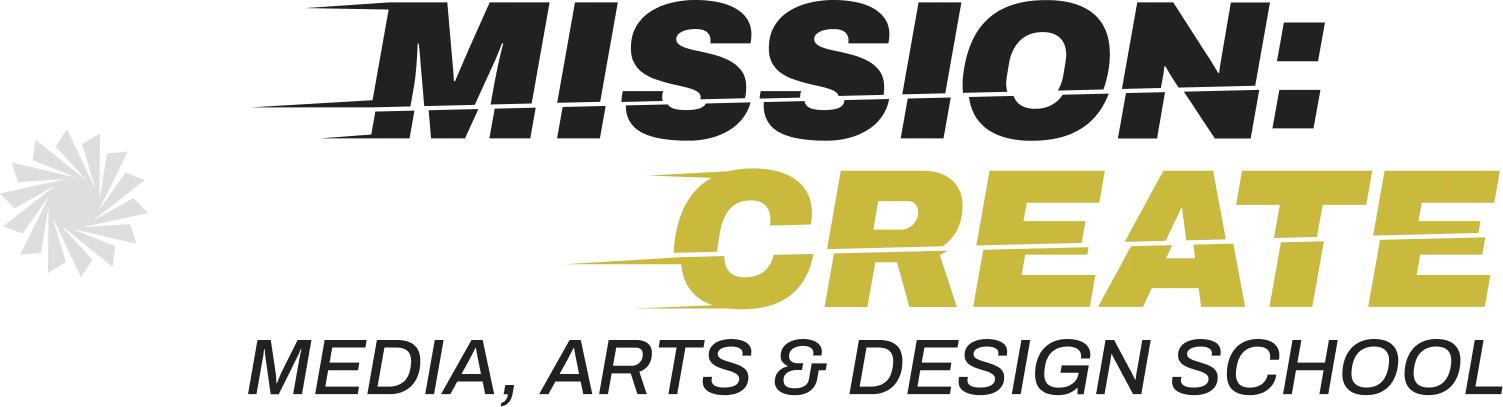 Mission: Create - Media, Arts & Design School